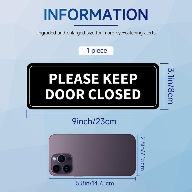 LUHIMO Please Keep Door Closed Sign Sticker,Waterproof and Weatherproof, Indoor/Outdoor Use Close Gate Behind You Sign Stickers for Workplace, Restricted Areas, Garages - Image 2